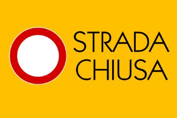 Strada chiusa e cartello di divieto
